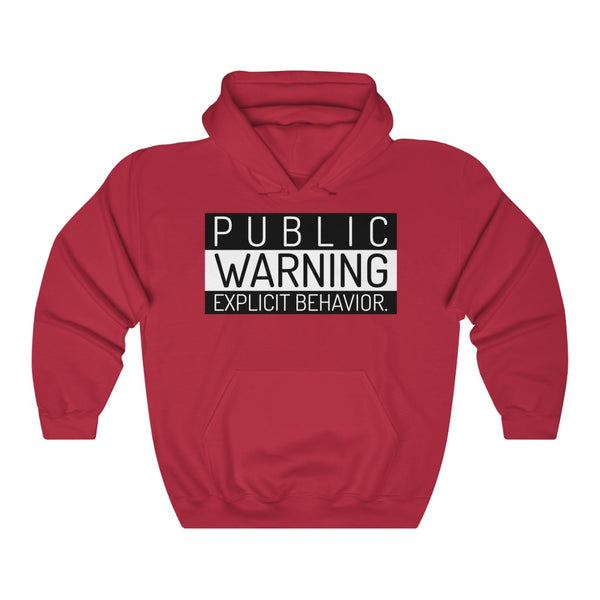 Public Warning- Unisex Heavy Blend™ Hooded Sweatshirt