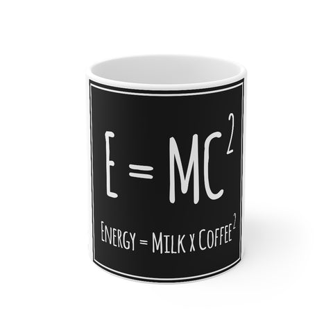 E=MC 2- Mug