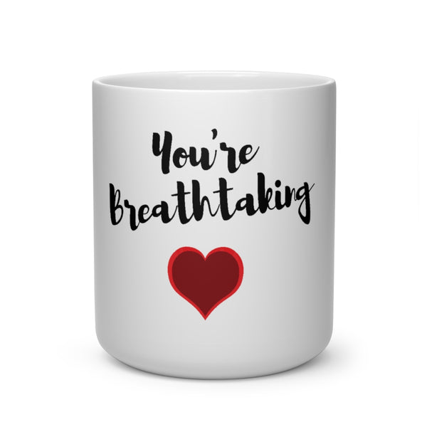 You're Breathtaking Heart Shape Mug