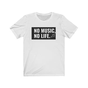 No Music, No Life- Unisex Jersey Short Sleeve Tee