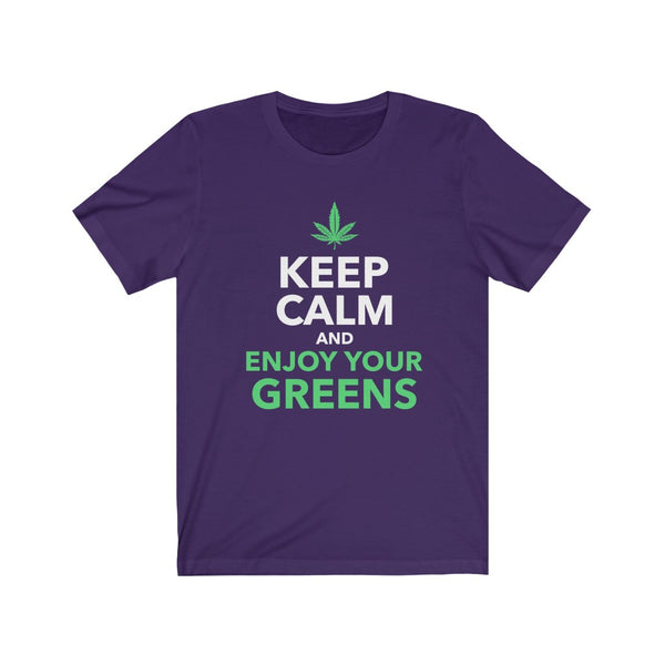 Keep Calm And Enjoy Your Greens- Unisex Jersey Short Sleeve Tee