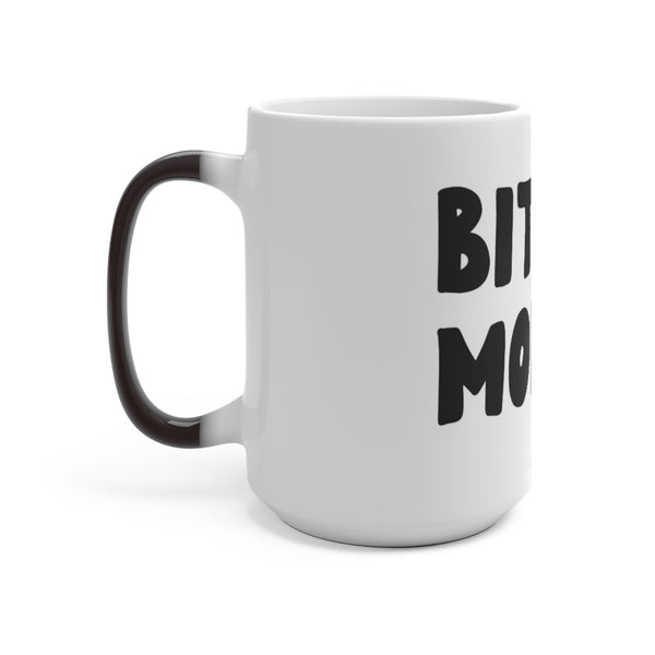 Bitch Mode- Color Changing Mug